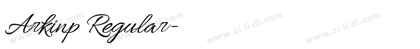 Arkinp Regular字体转换 Arkinp Regular字体转换
